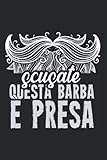 Barba Baffi Hipster - Barba Barbiere Professionale Taccuino A Righe: Formato A5 I 110 Pagine I Regalo Como Agenda Pianificatore Diario